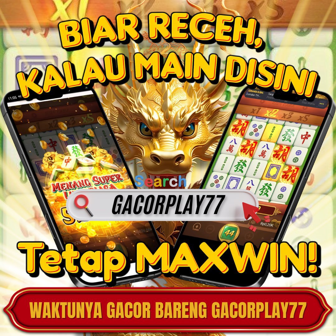Gacorplay77 • Sensasi Mencari Profit Online Dengan Penuh Kejutan